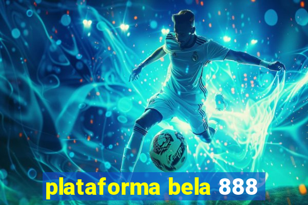 plataforma bela 888